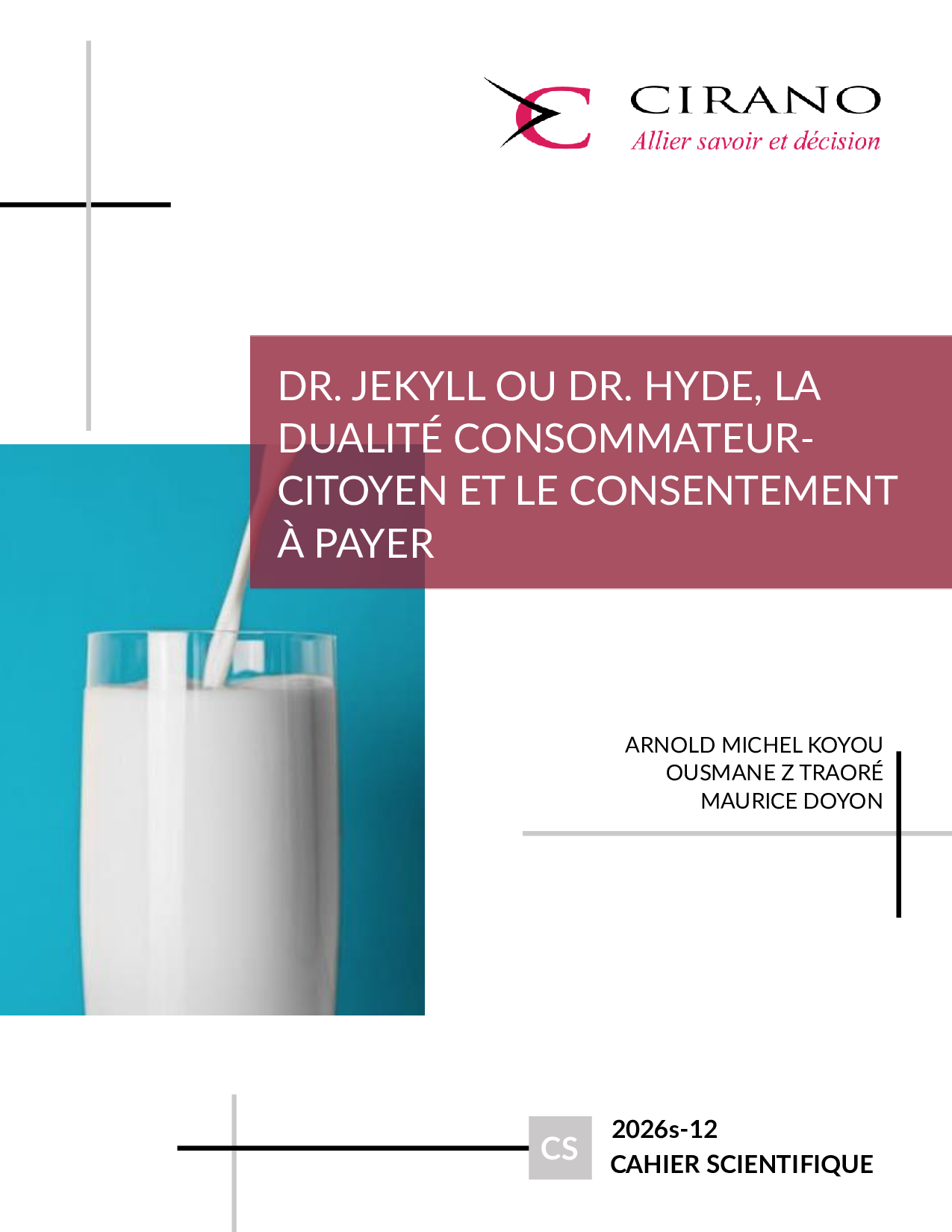 Dr. Jekyll ou Dr. Hyde, la dualité consommateur-citoyen et le consentement à payer